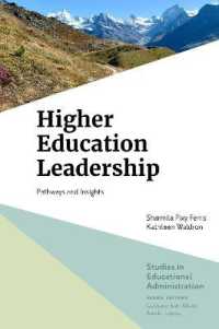 Higher Education Leadership : Pathways and Insights (Studies in Educational Administration)