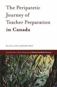 The Peripatetic Journey of Teacher Preparation in Canada (Emerald Studies in Teacher Preparation in National and Global Contexts)