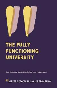 The Fully Functioning University (Great Debates in Higher Education)