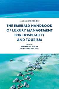 ラグジュアリー・ホスピタリティ＆ツーリズム・ハンドブック<br>The Emerald Handbook of Luxury Management for Hospitality and Tourism
