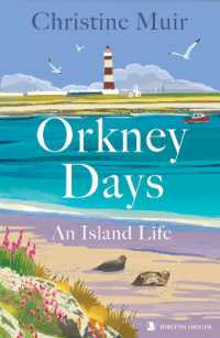 Orkney Days : An Island Life