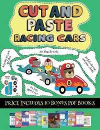 Art Ideas for Kids (Cut and paste - Racing Cars) : This book comes with collection of downloadable PDF books that will help your child make an excellent start to his/her education. Books are designed to improve hand-eye coordination, develop fine and