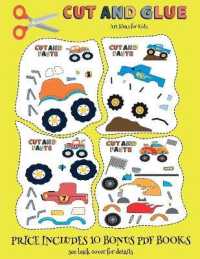 Art Ideas for Kids (Cut and Glue - Monster Trucks) : This book comes with collection of downloadable PDF books that will help your child make an excellent start to his/her education. Books are designed to improve hand-eye coordination, develop fine a
