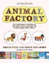Art Ideas for Kids (Animal Factory - Cut and Paste) : This book comes with a collection of downloadable PDF books that will help your child make an excellent start to his/her education. Books are designed to improve hand-eye coordination, develop fin