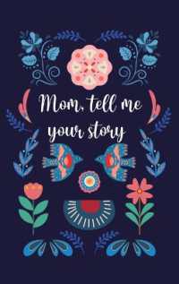Mom, tell me your story