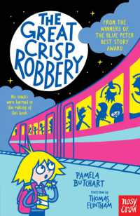 The Great Crisp Robbery (Izzy and Friends)