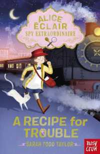 Alice Éclair, Spy Extraordinaire! a Recipe for Trouble (Alice Éclair)