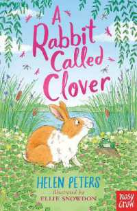 A Rabbit Called Clover (The Jasmine Green Series)