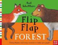 Axel Scheffler's Flip Flap Forest (Axel Scheffler's Flip Flap Series) （Board Book）
