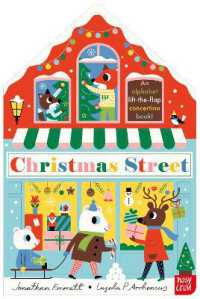ジョナサン・エメット／インゲラ・アリアニウス<br>Christmas Street （Board Book）