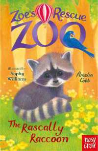 Zoe's Rescue Zoo: The Rascally Raccoon (Zoe's Rescue Zoo)