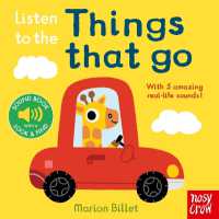 Listen to the Things That Go (Listen to the...) （Board Book）