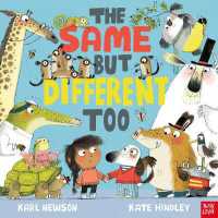 The Same but Different Too （Board Book）