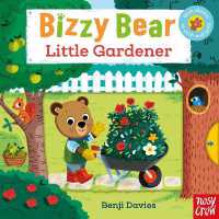 Bizzy Bear: Little Gardener (28) (Bizzy Bear) （Board Book）