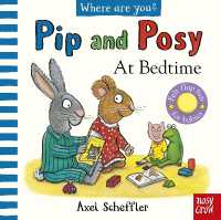 Pip and Posy, Where Are You? at Bedtime (A Felt Flaps Book) (Pip and Posy) （Board Book）