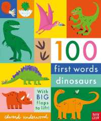 100 First Words: Dinosaurs (100 First Words) （Board Book）