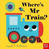 Where's Mr Train? (Felt Flaps) （Board Book）