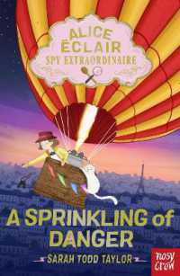 Alice Éclair, Spy Extraordinaire!: A Sprinkling of Danger (Alice Éclair)