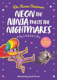 Neon the Ninja Meets the Nightmares : A Story to Help Kids to Sleep (Dr. Treisman's Big Feelings Stories)