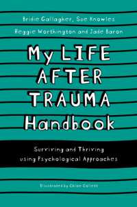 My Life after Trauma Handbook : Surviving and Thriving using Psychological Approaches (Handbooks Series)