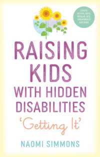 Raising Kids with Hidden Disabilities : Getting It
