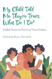 My Child Told Me They're Trans...What Do I Do? : A Q&A Guide for Parents of Trans Children