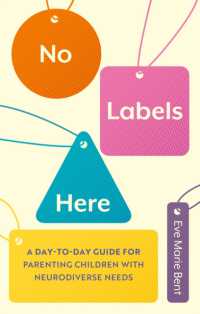 No Labels Here : A Day-to-day Guide for Parenting Children with Neurodiverse Needs
