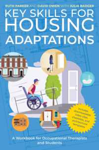 Key Skills for Housing Adaptations : A Workbook for Occupational Therapists and Students