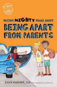 Facing Mighty Fears about Being Apart from Parents (Dr. Dawn's Mini Books about Mighty Fears)