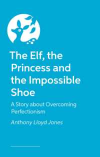 The Elf, the Princess and the Impossible Shoe : A Story about Overcoming Perfectionism