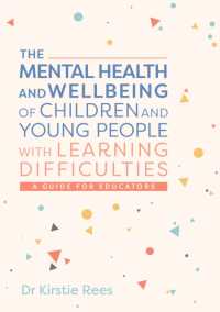 The Mental Health and Wellbeing of Children and Young People with Learning Difficulties : A Guide for Educators