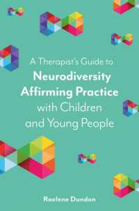 A Therapist's Guide to Neurodiversity Affirming Practice with Children and Young People