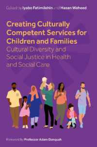 Creating Culturally Competent Services for Children and Families : Cultural Diversity and Social Justice in Health and Social Care
