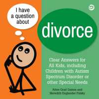 I Have a Question about Divorce : A Book for Children with Autism Spectrum Disorder or Other Special Needs (I Have a Question)