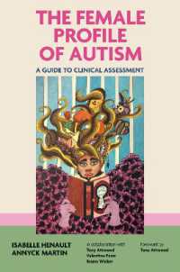 The Female Profile of Autism : A Guide to Clinical Assessment