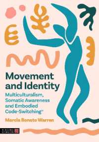 Movement and Identity : Multiculturalism, Somatic Awareness and Embodied Code-Switching®
