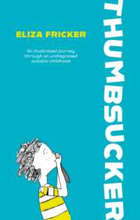 Thumbsucker : An illustrated journey through an undiagnosed autistic childhood