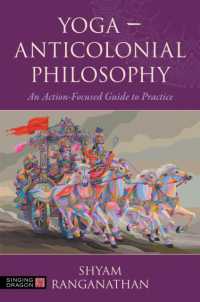 Yoga - Anticolonial Philosophy : An Action-Focused Guide to Practice