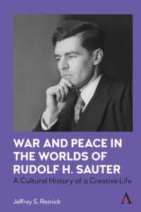 War and Peace in the Worlds of Rudolf H. Sauter : A Cultural History of a Creative Life
