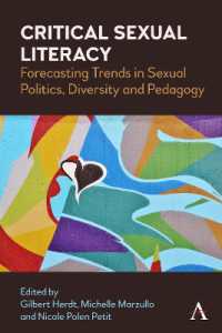 Critical Sexual Literacy : Forecasting Trends in Sexual Politics, Diversity and Pedagogy (Anthem Studies in Sexuality, Gender and Culture)
