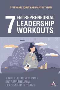 7 Entrepreneurial Leadership Workouts : A Guide to Developing Entrepreneurial Leadership in Teams