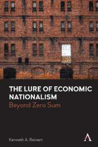 The Lure of Economic Nationalism : Beyond Zero Sum