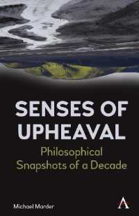 Senses of Upheaval : Philosophical Snapshots of a Decade