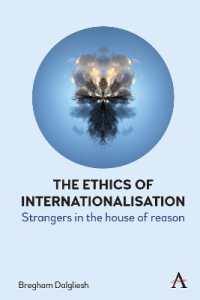 The Ethics of Internationalisation : Strangers in the House of Reason