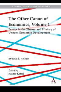 The Other Canon of Economics, Volume 1 : Essays in the Theory and History of Uneven Economic Development (Anthem Other Canon Economics)