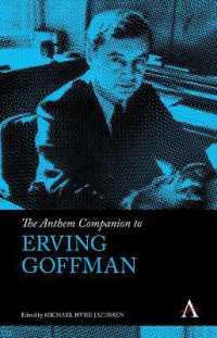 The Anthem Companion to Erving Goffman (Anthem Companions to Sociology)
