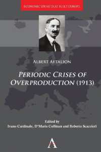 Periodic Crises of Overproduction (1913) (Economic Ideas that Built Europe)
