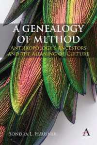 A Genealogy of Method : Anthropology's Ancestors and the Meaning of Culture (Anthem Impact)