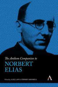 The Anthem Companion to Norbert Elias (Anthem Companions to Sociology)