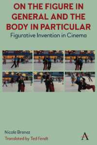 On the Figure in General and the Body in Particular: : Figurative Invention in Cinema